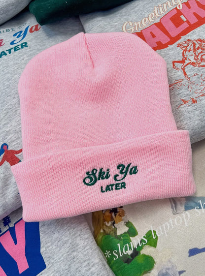 Ski Ya Later Beanie