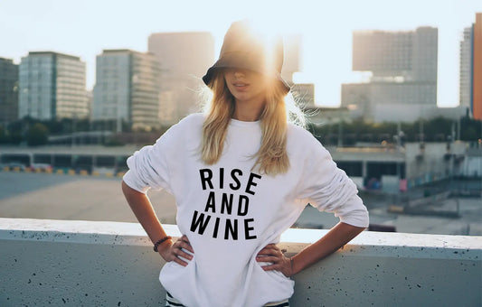 Rise and Wine | Crewneck Sweatshirt