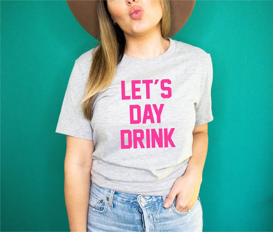 Let's Day Drink Short Sleeve Tee